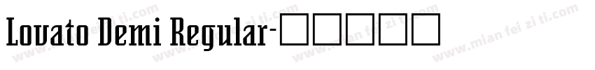 Lovato Demi Regular字体转换